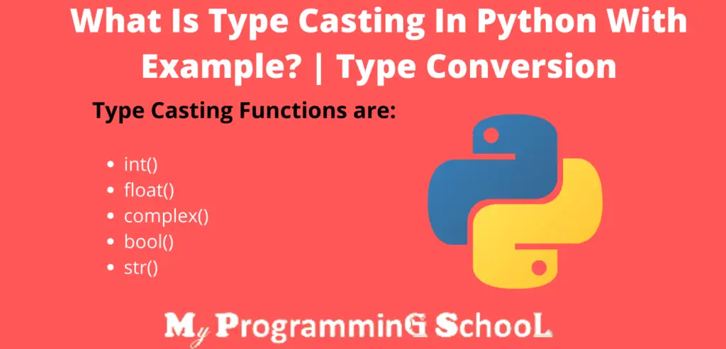 What Is Type Casting In Python With Example? | Type Conversion