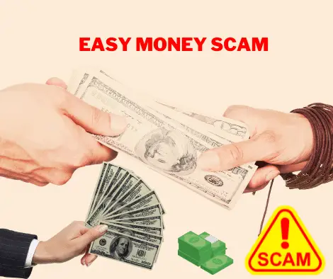 Easy Money Scam