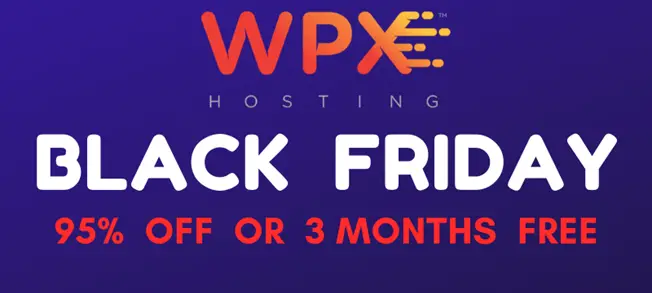 WPX Hosting Black Friday Offer – $2 for the First 3 Months