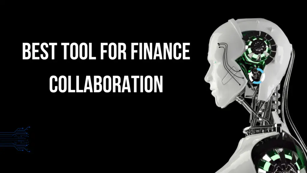 Best Tool for Finance Collaboration img
