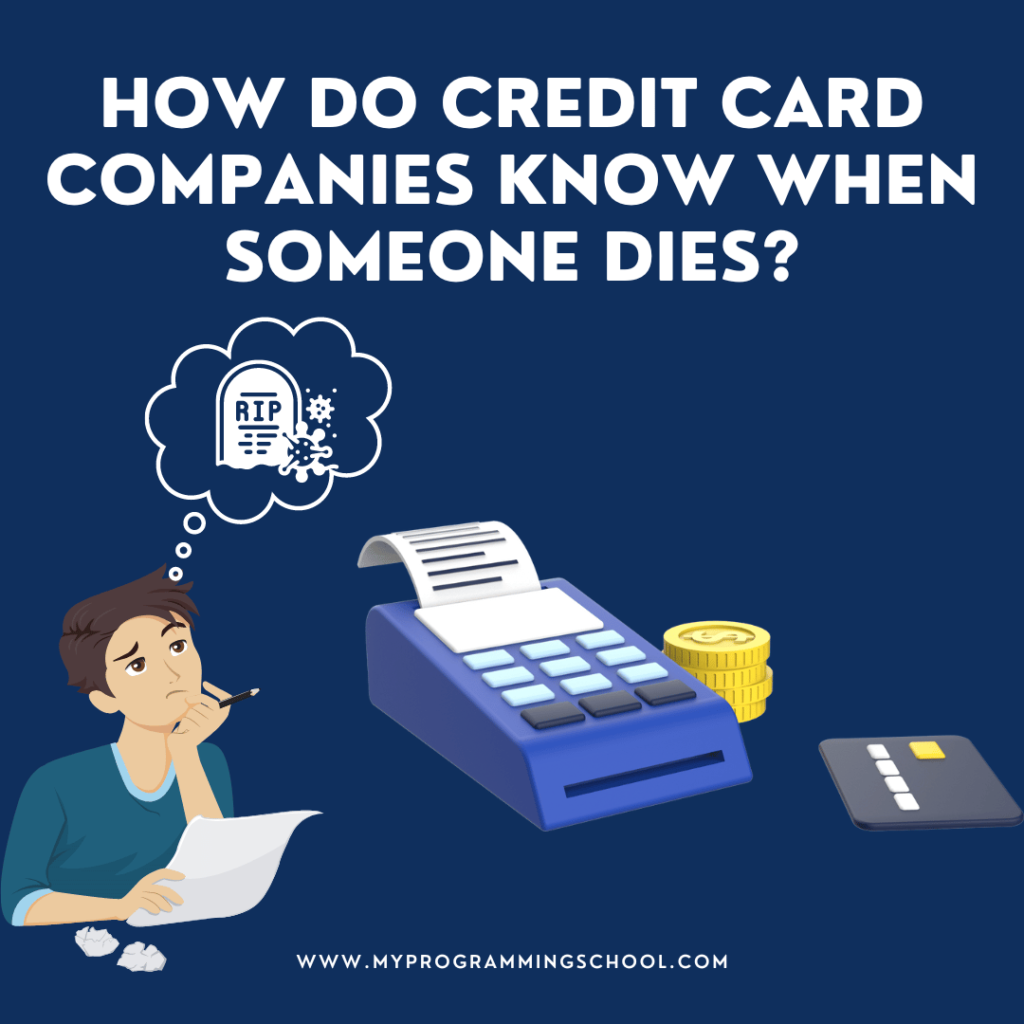 how-do-credit-card-companies-know-when-someone-dies-2024