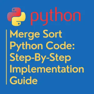 Merge Sort Python Code