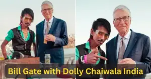 Bill Gate with Dolly Chaiwala India