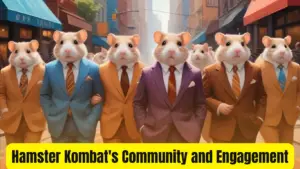 Hamster Kombat's Community and Engagement